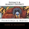 Extinct  Almost Extinct Paintings  Notes