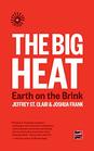 The Big Heat Earth on the Brink