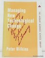 Managing New Technological Change Case Studies in the Reorganization of Work