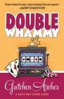 Double Whammy (Davis Way Crime Caper, Bk 1)