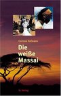 Die Weisse Massai