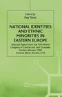 National Identities and Ethnic Minorities in Eastern Europe Selected Papers from the Fifth World Congress of Central and East European Studies
