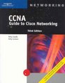 CCNA Guide to Cisco Networking Third Edition