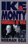 Ike and Monty Generals at War