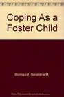 Coping As a Foster Child