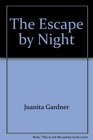 The Escape by Night (Understanding Christian Mission)