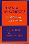 Change in Schools Facilitating the Process
