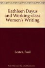 Kathleen Dayus and Workingclass Women's Writing