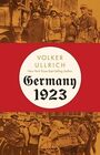 Germany 1923 Hyperinflation Hitler's Putsch and Democracy in Crisis