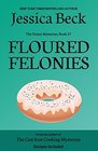 Floured Felonies (Donut Mysteries, Bk 27)
