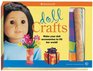 Doll Crafts Make Your Doll Accessories to Fill Her World