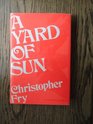 A Yard of Sun