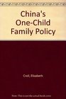 China's OneChild Family Policy