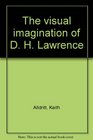 The visual imagination of D H Lawrence