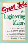 Great Jobs for Engineering Majors