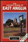 The Visitor's Guide to East Anglia