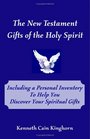 The New Testament Gifts of the Holy Spirit