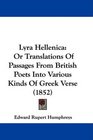 Lyra Hellenica Or Translations Of Passages From British Poets Into Various Kinds Of Greek Verse