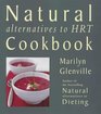 Natural Alternatives to HRT Cookbook
