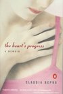 The Heart's Progress  A Memoir