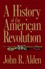 A History of the American Revolution