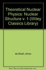 Theoretical Nuclear Physics Nuclear Structure