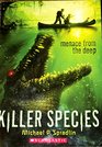 Menace from the Deep (Killer Species, Bk 1)