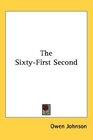 The SixtyFirst Second