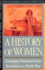 A History of Women in the West Vol 4 Emerging Feminism from Revolution to World War