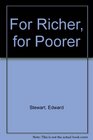 For Richer for Poorer