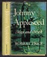 Johnny Appleseed Man and Myth
