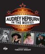 Audrey Hepburn In the Movies