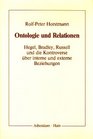 Ontologie und Relationen Hegel Bradley Russell und die Kontroverse uber interne und externe Beziehungen