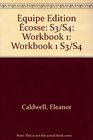 Equipe Edition Ecosse S3/S4 Workbook Bk 1