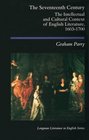 The Seventeenth Century the Intellectual and Cultural Context of English Literature 16031700