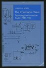 The Continuous Wave Technology and American Radio 19001932