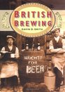 British Brewing in Old Photographs