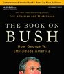 The Book on Bush: How George W. (Mis)Leads America