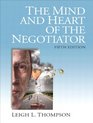 Mind and Heart of the Negotiator The