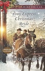 Pony Express Christmas Bride