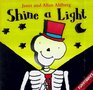 Shine a Light A Funnybones Torch Book