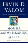 Momma and the Meaning of Life: Tales of Psychotherapy