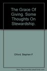 The Grace of Giving Some Thoughts on Stewardship