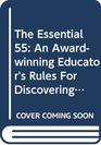 The Essential 55 An Awardwinning Educator's Rules For Discovering The Successful Student In Every Child