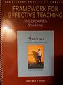 Framework for Effective Teaching Kindergarten Shadows