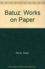 Batuz Works in Paper