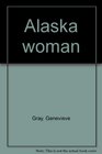 Alaska woman