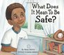 What Does It Mean to be Safe