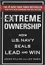 Extreme Ownership How US Navy SEALs Lead and Win