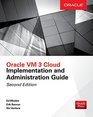 Oracle VM 3 Cloud Implementation and Administration Guide